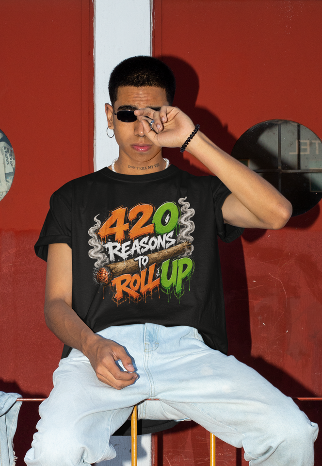 420 Reasons To Roll Up - Short Sleeve T-Shirt